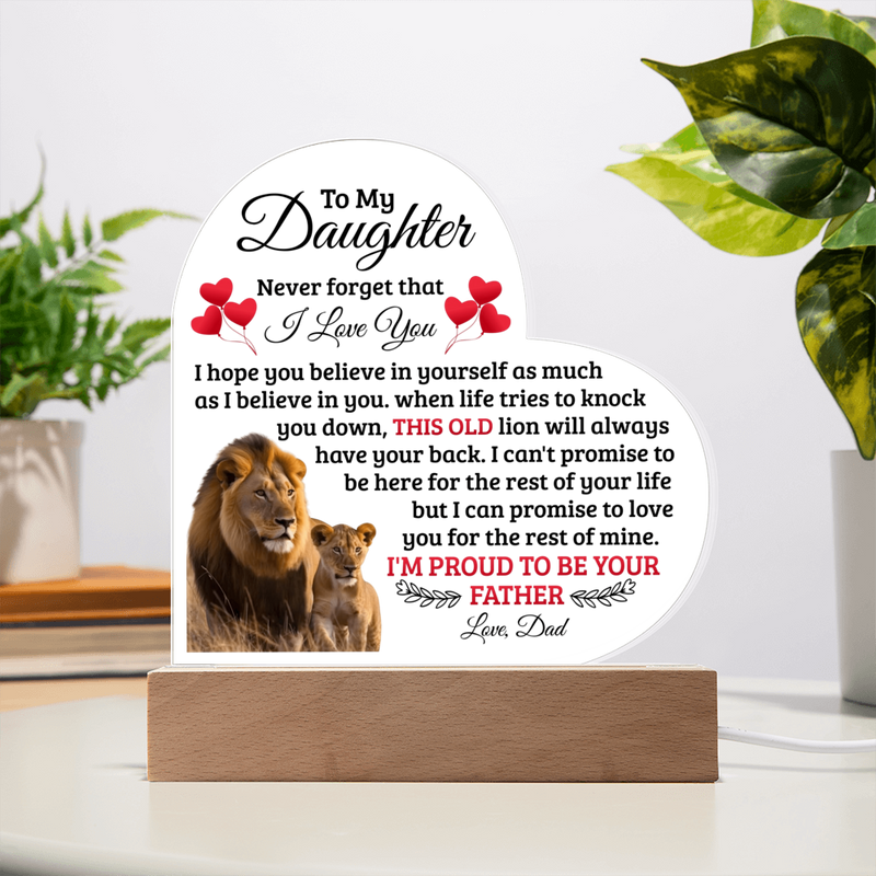 To My Daughter Old Lion – Acrylic Heart Plaque